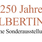 250 Jahre Albertina, eine Sonderausstellung 2026