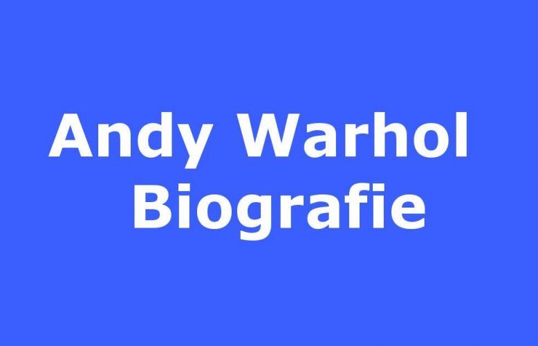 Andy Warhol Biografie