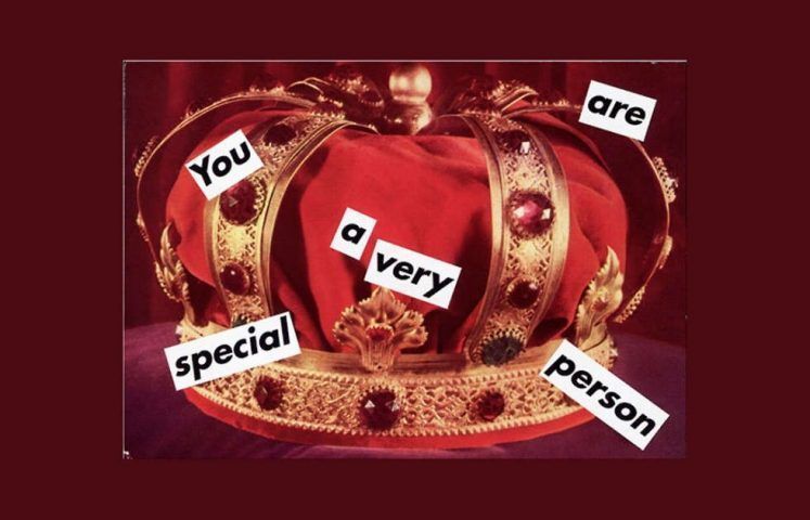 Barbara Kruger, Untitled (You are a very special person), 1995, Collage, 13,6 x 19,1 cm (© Barbara Kruger, courtesy Sprüth Magers)