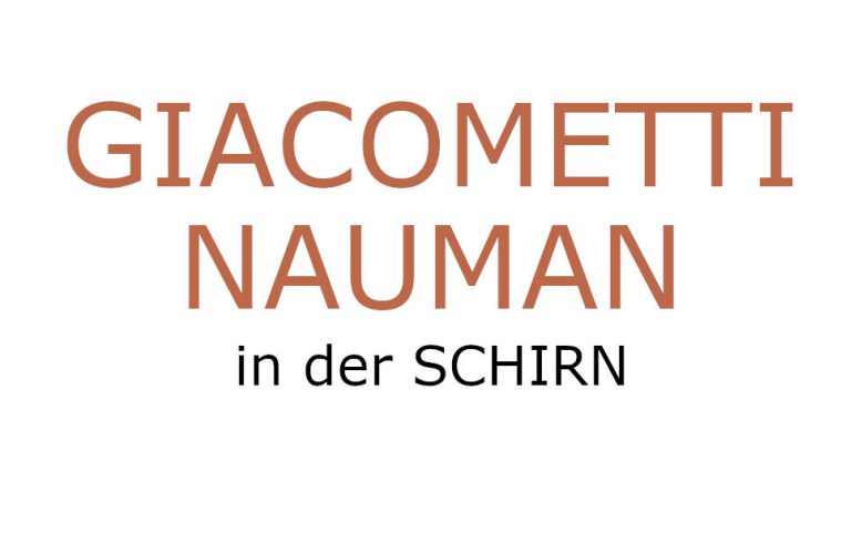 Giacometti - Nauman in der Schirn