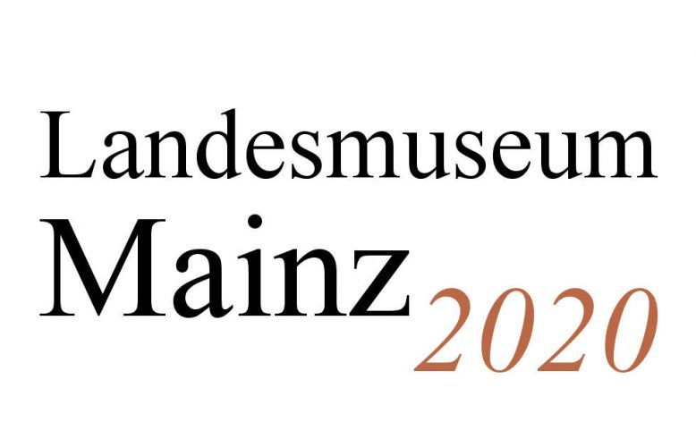 Landesmuseum Mainz Ausstellungen 2020