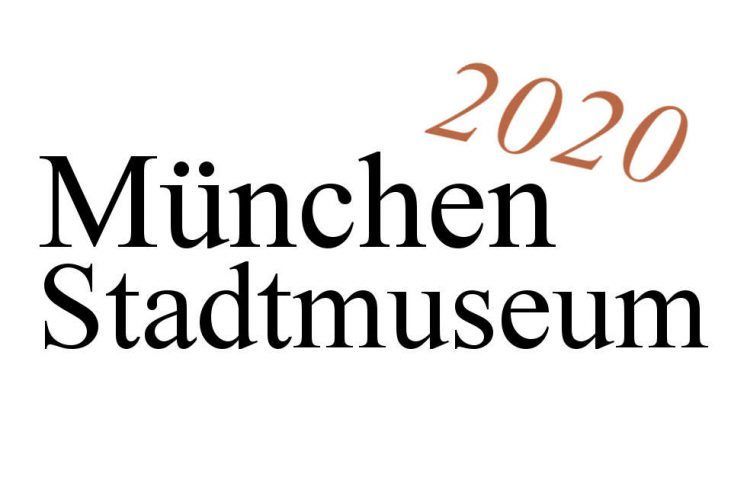 München, Stadtmuseum, Ausstellungen 2020