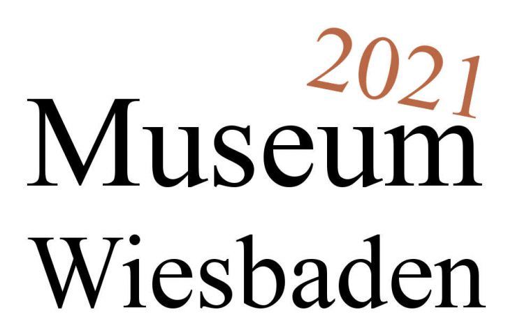Museum Wiesbaden Ausstellungen 2021