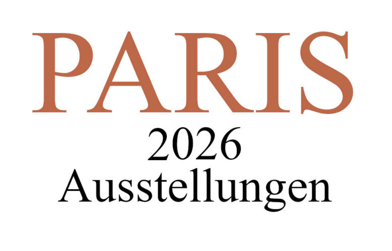 Paris Ausstellungen 2026