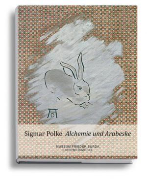 Sigmar Polke. Alchemie und Arabeska (Museum Frieder Burda; Schirmer/Mosel)