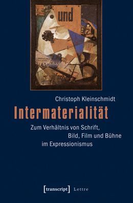 Christoph Kleinschmidt, Intermaterialität (Transcript Verlag)