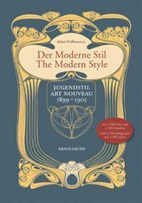 Julius Hoffmann (Hg.), Der moderne Stil (Arnoldsche Art Publishers).